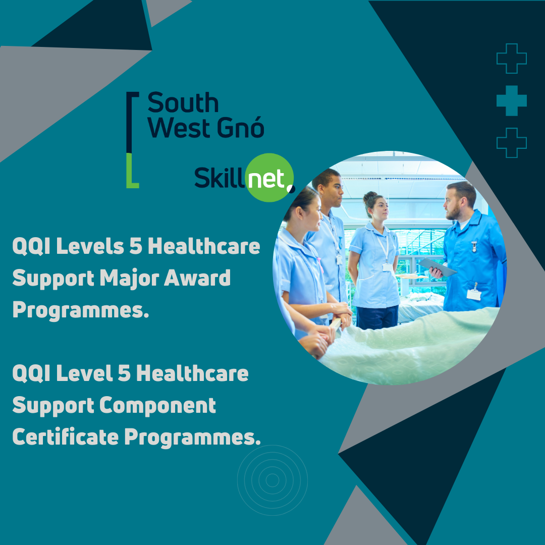 QQI Level 5 Healthcare Support Major Award Programmes. QQI Level 5 Healthcare Support Component Certificates Programmes.