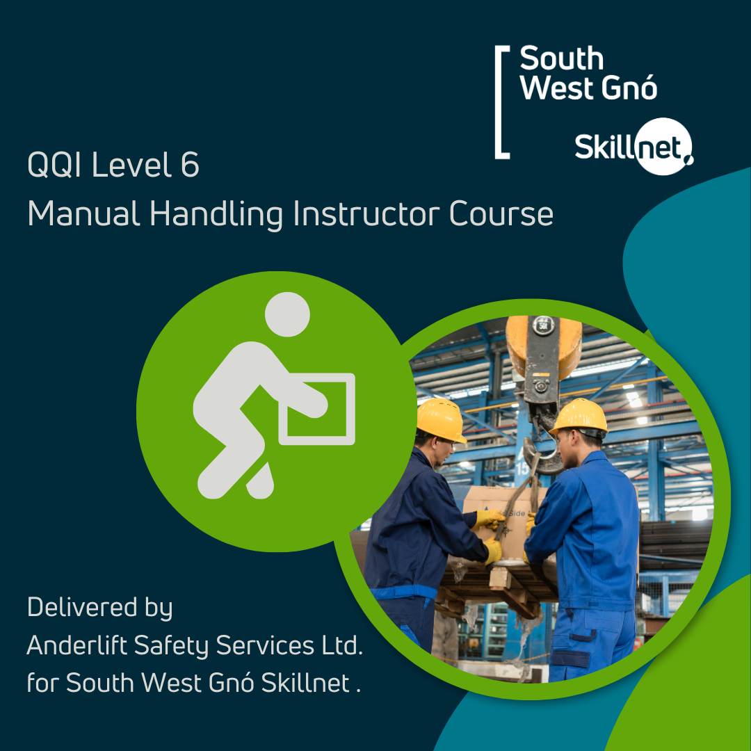 Manual Handling Instructor Course QQI Level 6